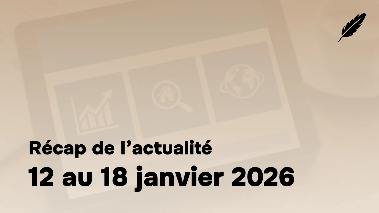 Finance et marchés : ce qu’il faut retenir du 12 au 18 janvier 2026